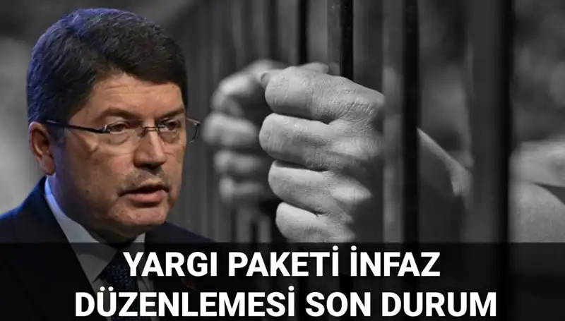 Yargı Paketi İnfaz Düzenlemesi 2025: Mahkumlar İçin Umut Var mı?