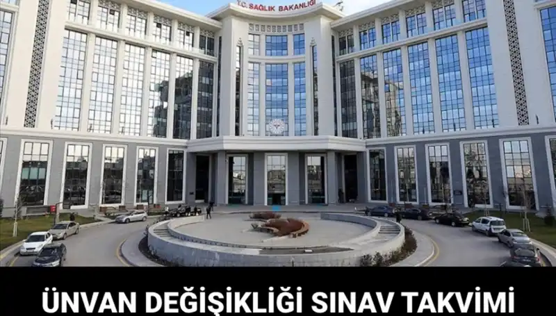 Sağlık Bakanlığı Ünvan Değişikliği Sınavı 2023 Tarihleri Belli Oldu