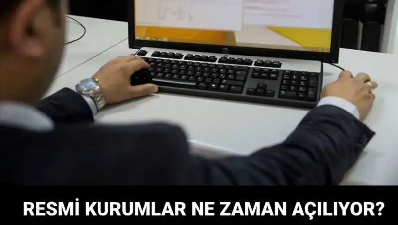 Resmi Kurumların Açılış Saatleri ve Durumları Hakkında Bilmeniz Gerekenler