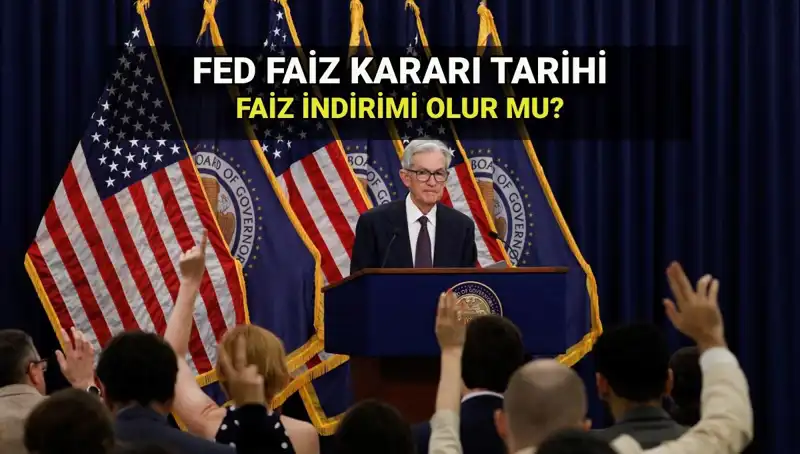 FED Faiz Kararı Temmuz Toplantısı: Piyasalarda Beklenti Nedir?